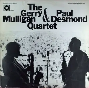 Gerry Mulligan - Gerry Mulligan And Paul Desmond Quartet