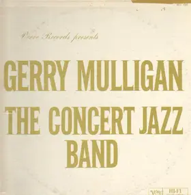 Gerry Mulligan - The Concert Jazz Band