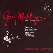 Gerry Mulligan - The Original Sextet: Complete Studio Master Takes