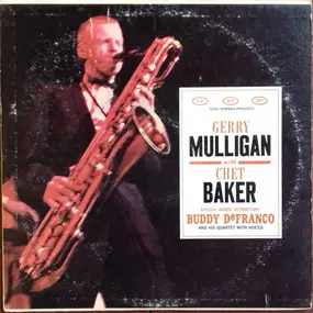Gerry Mulligan - Gerry Mulligan With Chet Baker Special Added Attraction! Buddy DeFranco And His Quartet With Voices