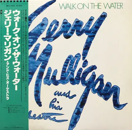 Gerry Mulligan And His Orchestra - Walk On The Water