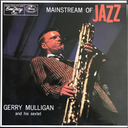 Gerry Mulligan And His Sextet - Mainstream Of Jazz