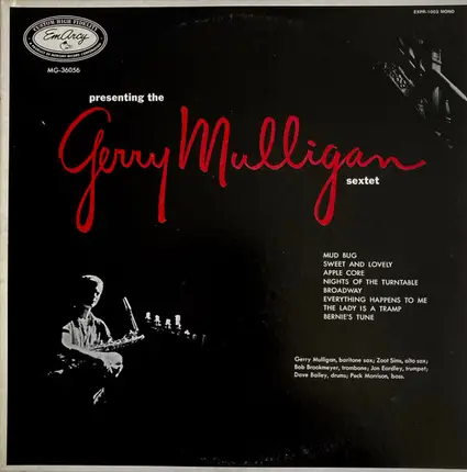 Gerry Mulligan And His Sextet - Presenting The Gerry Mulligan Sextet
