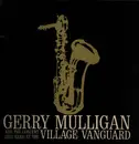 LP - Gerry Mulligan And The Concert Jazz Band - At The Village Vanguard - Gatefold