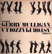 Gerry Mulligan / Astor Piazzolla - Summit