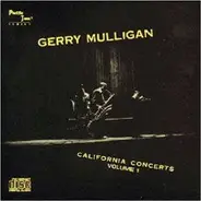 Gerry Mulligan - California Concerts Vol.1