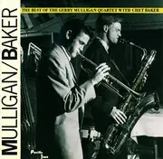 CD - Gerry Mulligan / Chet Baker - The Best Of The Gerry Mulligan Quartet With Chet Baker