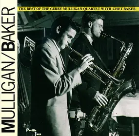 Gerry Mulligan - The Best Of The Gerry Mulligan Quartet With Chet Baker