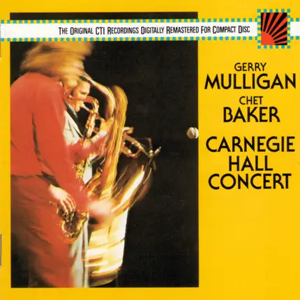 Gerry Mulligan / Chet Baker - Carnegie Hall Concert