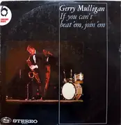 LP - Gerry Mulligan - If You Can't Beat 'Em, Join 'Em!