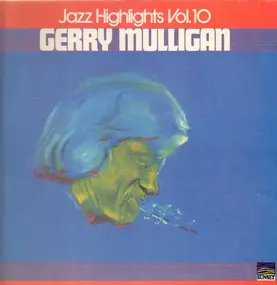 Gerry Mulligan - Jazz Highlights Vol.10