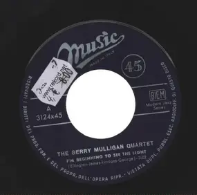 Gerry Mulligan - I'm Beginning To See The Light / Tea For Two