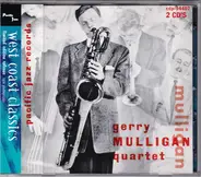 Gerry Mulligan Quartet - The Original Quartet With Chet Baker