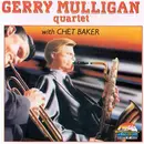 CD - Gerry Mulligan Quartet With Chet Baker - Gerry Mulligan Quartet With Chet Baker