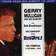 CD - Gerry Mulligan Quartet With Bob Brookmeyer - En Concert Avec Europe 1 (Olympia 6 Octobre • 1962)