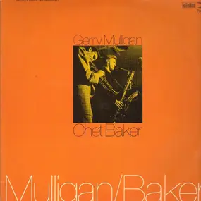 Gerry Mulligan - Mulligan / Baker