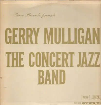 Gerry Mulligan - The Concert Jazz Band