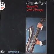 Gerry Mulligan - Butterfly with Hiccups