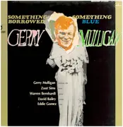 LP - Gerry Mulligan - Something Borrowed - Something Blue