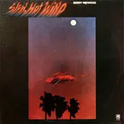 Gerry Niewood - Slow, Hot Wind