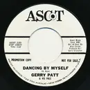 7inch Vinyl Single - Gerry Patt And His Pals - Dancing By Myself / It's So Strange