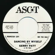 Gerry Patt And His Pals - Dancing By Myself / It's So Strange