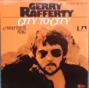 7inch Vinyl Single - Gerry Rafferty - City To City / Mattie's Rag