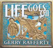 CD - Gerry Rafferty - Life Goes On