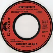 7inch Vinyl Single - Gerry Rafferty - Moonlight And Gold / Tired Of Talking
