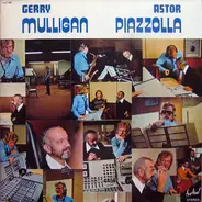 Gerry Mulligan / Astor Piazzolla - Gerry Mulligan - Astor Piazzolla