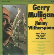 Gerry Mulligan & Jimmy Witherspoon - Gerry Mulligan & Jimmy Witherspoon