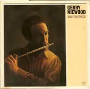 Gerry Niewood - Gerry Niewood and Timepiece