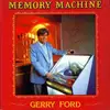 LP - Gerry Ford - Memory Machine