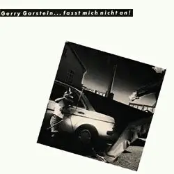 Gerry Garstein - Fasst Mich Nicht An !