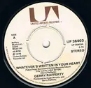 7'' - Gerry Rafferty - Whatever's Written In Your Heart