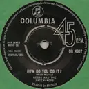 7'' - Gerry & The Pacemakers - How Do You Do It?