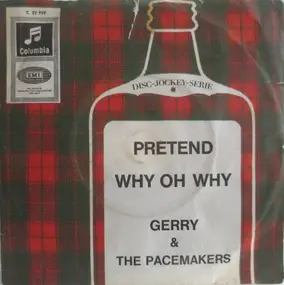 Gerry & the Pacemakers - Pretend / Why Oh Why