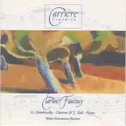 Weber / SChumann / Rossini - Clarinet Fantasy