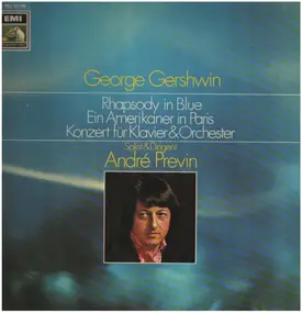 George Gershwin - Rhapsody in Blue*Ein Amerikaner in Paris * Konzert für Klavier&Orchester