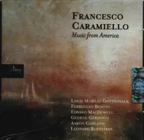 George Gershwin - Francesco Caramiello - Music from America