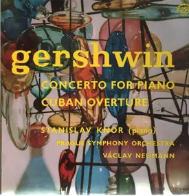 George Gershwin - Concerto for Piano, Cuban Ouverture,, Stanislav Knor, Prague Symph Orch, Neumann