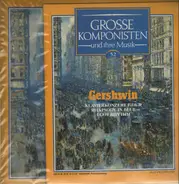 Gershwin - Klavierkonzert F-Dur, Rhapsody in Blue, I Got Rhythm