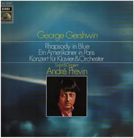 George Gershwin - Rhapsody in Blue - Ein Amerikaner in Paris a.o.