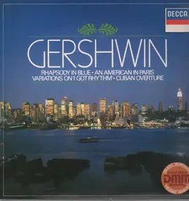 George Gershwin - Rhapsody in Blue, An American in Paris a.o.