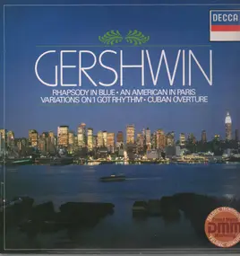 George Gershwin - Rhapsody in Blue, An American in Paris a.o.