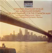 Gershwin - Rhapsody in blue, Ein Amerikaner in Paris, Copland