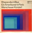 LP - Gershwin, Addinsell - Rhapsodie in Blue, Ein Amerikaner in Paris, Warschauer Konzert