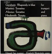 Gershwin, Alexius, Martinu a.o. - for trumpet and piano