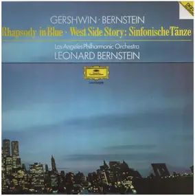 Leonard Bernstein - Rhapsody in Blue / West Side Story: Sinfonische Tänze