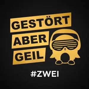 Gestort Aber Geil - Zwei